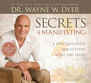 Secrets of Manifesting 