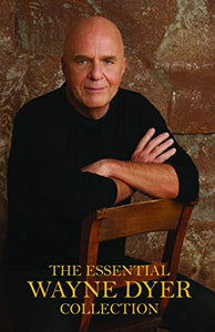 The Essential Wayne Dyer Collection 