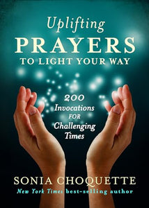 Uplifting Prayers to Light Your Way 