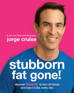 Stubborn Fat Gone!™ 