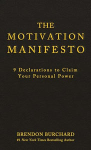 The Motivation Manifesto 