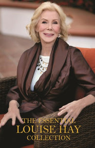 The Essential Louise Hay Collection 