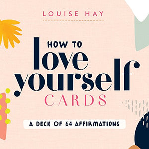 How to Love Yourself Cards 