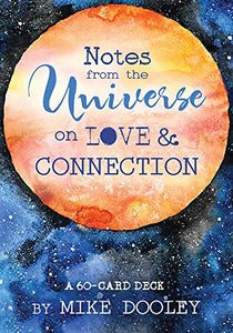 Notes from the Universe on Love & Connection 