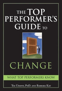 The Top Performer's Guide to Change 