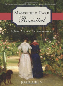 Mansfield Park Revisited 