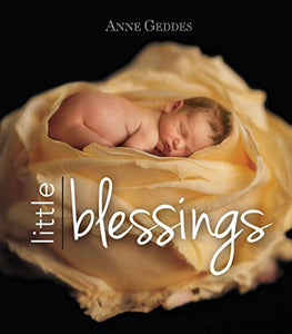 Anne Geddes Little Blessings 