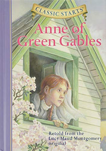 Classic Starts®: Anne of Green Gables 