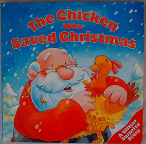 The Chicken Who Saved Christmas 