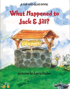 What Happened to Jack and Jill? 