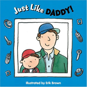 Just Like Daddy 