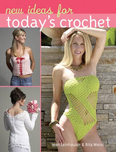 New Ideas for Today's Crochet 