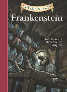 Classic Starts®: Frankenstein 