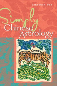 Simply Chinese Astrology 