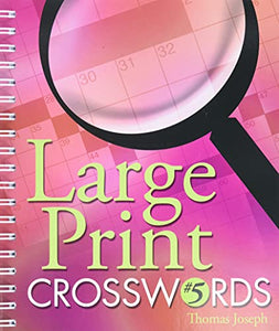 Large Print Crosswords #5 