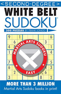 Second-Degree White Belt Sudoku® 