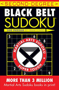 Second-Degree Black Belt Sudoku® 