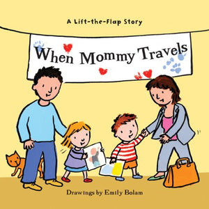 When Mommy Travels 