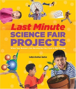 Last-Minute Science Fair Projects (Scholastic) 