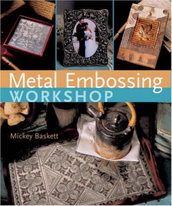 Metal Embossing Workshop 