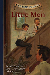 Classic Starts®: Little Men 