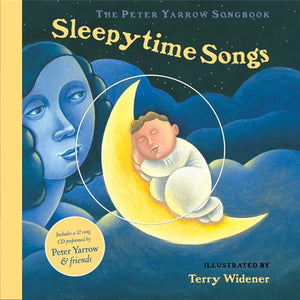 The Peter Yarrow Songbook: Sleepytime Songs 