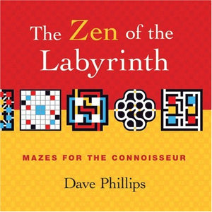 The Zen of the Labyrinth 