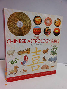 The Chinese Astrology Bible 