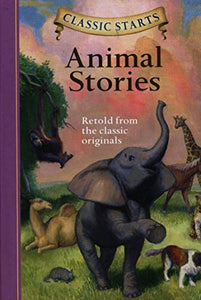 Classic Starts®: Animal Stories 