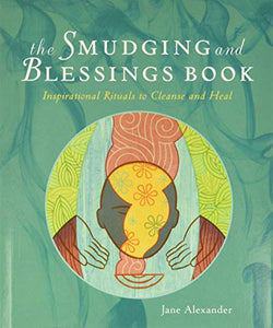 The Smudging and Blessings Book 