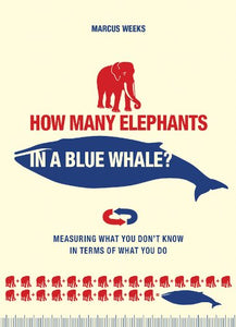 How Many Elephants in a Blue Whale? 