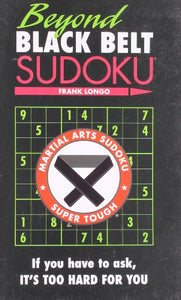 Beyond Black Belt Sudoku 