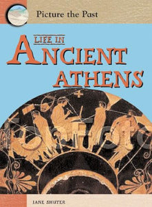 Life in Ancient Athens 