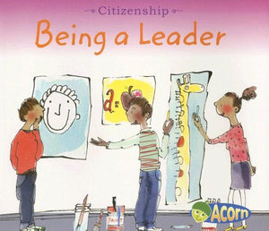 Citizenship Being a Leader 