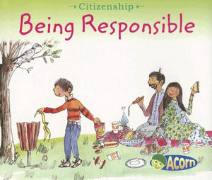 Being Responsible (Citizenship) 