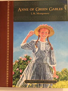 Anne of Green Gables (Great Classics for Children) 