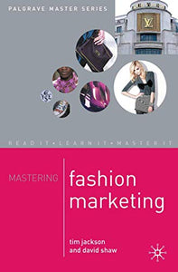 Mastering Fashion Marketing 