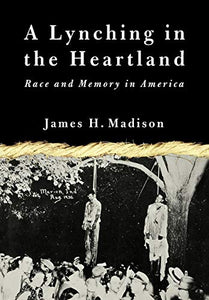 A Lynching in the Heartland 