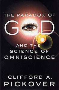 The Paradox of God and the Science of Omniscience 