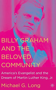 Billy Graham and the Beloved Community 