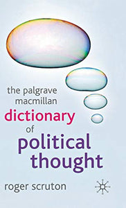 The Palgrave Macmillan Dictionary of Political Thought 