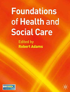 Foundations of Health and Social Care 