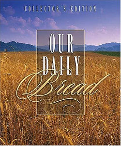 Our Daily Bread 