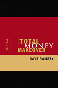 The Total Money Makeover Journal 