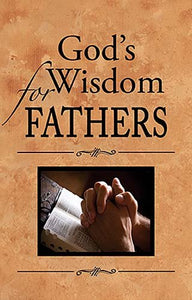 Cu God's Wisdom for Fathers 