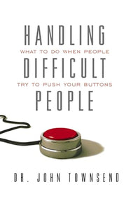 Handling Difficult People 