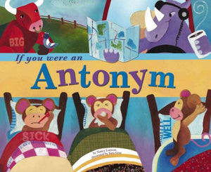 If You Were an Antonym 