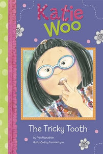 Tricky Tooth (Katie Woo) 