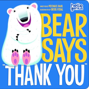 Hello Genius: Bear Says Thank You 