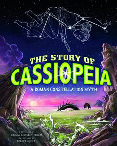 The Story of Cassiopeia 